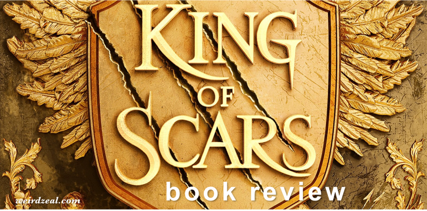 Review: King of Scars by Leigh Bardugo | the epic political fantasy I’ve been waiting for
