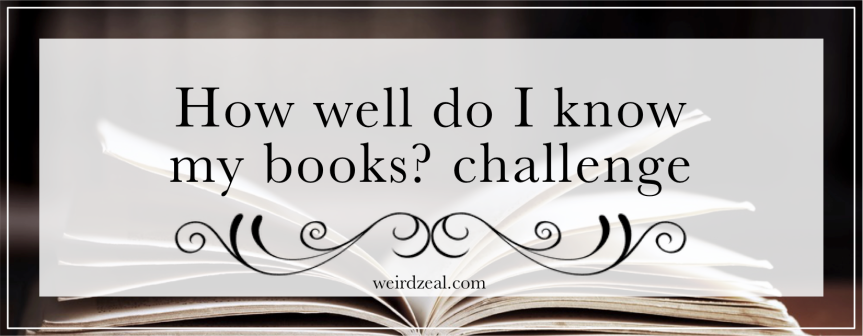 How well do I know my books? challenge