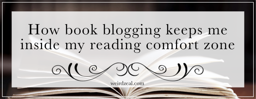 How book blogging keeps me inside my reading comfort zone