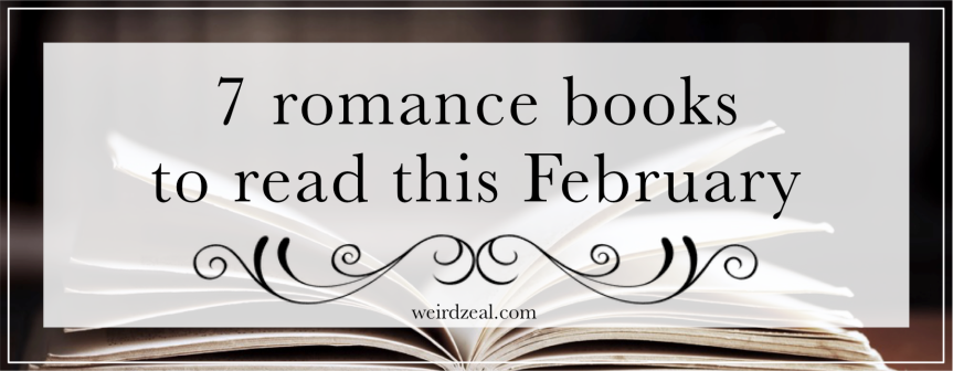 7 romance books to read this February (YA + adult)