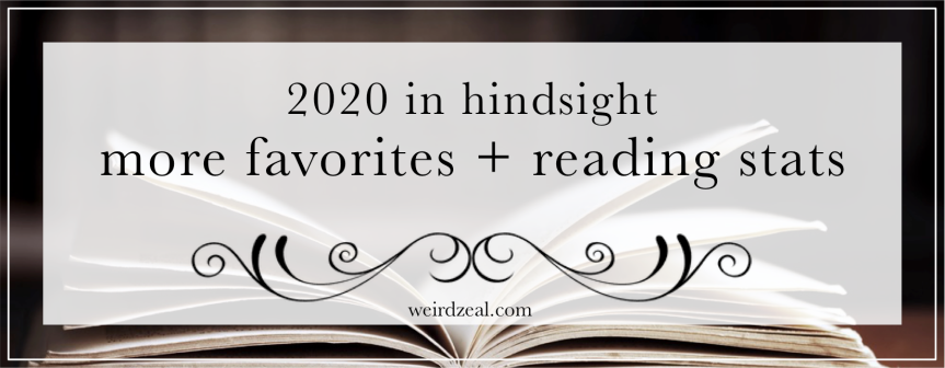 2020 in hindsight: more favorites + reading stats